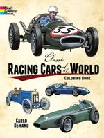 Classic Racing Cars of the World Coloring Book (Dover Pictorial Archive Series) 0486242943 Book Cover