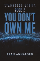 Starnberg Series: Book 2 - You Don't Own Me 1528926870 Book Cover