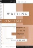 Writing Online: A Student's Guide to the Internet and World Wide Web 0395961289 Book Cover