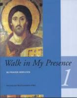 Walk in My Presence 1 1898366608 Book Cover