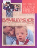 Families Living With Mental and Physical Challenges 1422215016 Book Cover