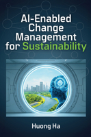 AI-Enabled Change Management for Sustainability 1606498541 Book Cover