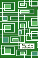 Migraine Logbook: Headache Logbook. Professional Journal To Track Migraine and Headache Triggers, Attacks And Symptoms 1657035069 Book Cover