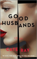 Good Husbands 0778333205 Book Cover