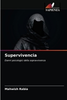 Supervivencia: Danni psicologici della sopravvivenza 6203659029 Book Cover
