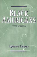 Black Americans (5th Edition) (Prentice-Hall Ethnic Groups in American Life Series) 013077488X Book Cover