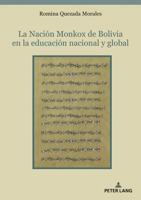 La Nación Monkox de Bolivia en la educación nacional y global (Spanish Edition) 3631932871 Book Cover