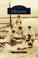 Orleans (Images of America: Massachusetts) 0738508500 Book Cover