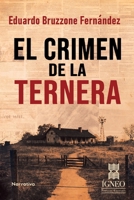 El crimen de la ternera (Spanish Edition) 9564241421 Book Cover