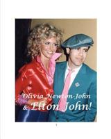 Olivia Newton-John and Elton John! 0368563456 Book Cover