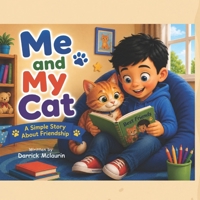 Me and My Cat friend B0H3FDTWH3 Book Cover