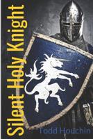 Silent Holy Knight 1720911681 Book Cover