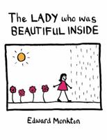 The Lady Who Was Beautiful Inside 0740768662 Book Cover