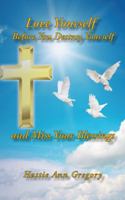 Love Yourself Before You Destroy Yourself and Miss Your Blessings 152464188X Book Cover