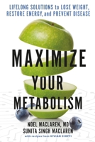 Maximize Your Metabolism 1538718839 Book Cover