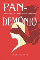 Pandemônio: Crônicas de um Espírito Familiar (Portuguese Edition) 1959622765 Book Cover