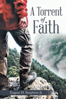 A Torrent of Faith B0C7KBL3PP Book Cover