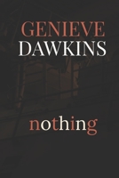 Nothing (How to Trigger the Apocalypse While Doing Nothing Special) 168603444X Book Cover