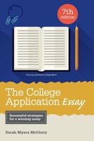 The College Application Essay 0874477115 Book Cover