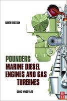 Pounder's Marine Diesel Engines and Gas Turbines, Ninth Edition 0750689846 Book Cover