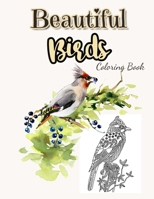 Beautiful Birds Coloring Book: Birds Coloring Book For Adults B0948LNTWR Book Cover