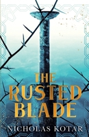 The Rusted Blade (Raven Son) 1732087377 Book Cover