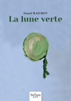 La lune verte (French Edition) B0DJLSC9DB Book Cover