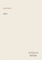Aaro (Finnish Edition) 3387433212 Book Cover