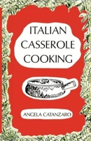 Italian Casserole Cooking 0871401916 Book Cover