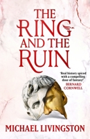 The Ring and the Ruin 1035919397 Book Cover