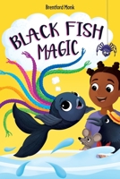 Black Fish Magic B0H7B6RV8J Book Cover