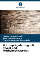 Holzimprägnierung mit Styrol und Methylmethacrylat (German Edition) 6207966473 Book Cover