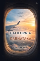 California to Karnataka B0H5WYPVQG Book Cover