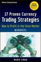 17 Proven Currency Trading Strategies, + Website: How to Profit in the Forex Market 1118385519 Book Cover