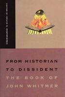 From Historian to Dissident: The Book of John Whitmer 1560850434 Book Cover