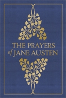 The Prayers of Jane Austen 0736965181 Book Cover