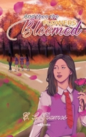 And Then the Flowers Bloomed 9360166340 Book Cover