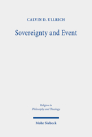 Sovereignty and Event: The Political in John D. Caputo's Radical Theology 3161592301 Book Cover