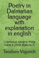 Poetry in Dalmatian language with explanation in english: I cansaun saupra maja tiara e jiltre staurie ri B0FJRDD7Q7 Book Cover