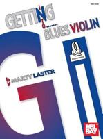 Getting Into Blues Violin 0786686545 Book Cover
