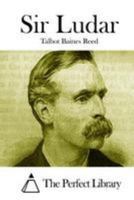 Sir Ludar 1517510430 Book Cover