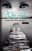Wie Viel Kann Eine Frau Ertragen? 399003295X Book Cover