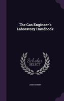 The Gas Engineer's Laboratory Handbook 1022845764 Book Cover