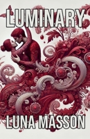 Luminary B0DQ6J533W Book Cover
