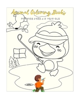 Animal Coloring Books For Kids Ages 4-8 Year Old: Animal Colouring Book Cartoon For Boys, Girls Toddlers & Teens Or Adult Best Xmas & Birthday Gifts With 100 Full Colour Pages Vol 18 1712764411 Book Cover