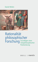 Rationalität Philosophischer Forschung: Grundlagen Einer Metaphilosophischen Positionierung 3957432278 Book Cover