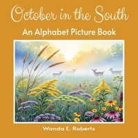 October in the South: An Alphabet Picture Book B0FQV925CV Book Cover