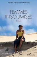 Femmes insoumises. Roman (Écrire l'Afrique) (French Edition) 2343217297 Book Cover