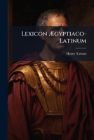 Lexicon Ã gyptiaco-Latinum (Italian Edition) 1024003051 Book Cover