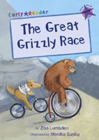 The Great Grizzly Race 1541542312 Book Cover